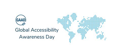 Global Accessibility Awareness Day And Ensuring Accessibility Every Day