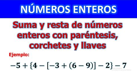 Suma y resta de números enteros con paréntesis corchetes y llaves