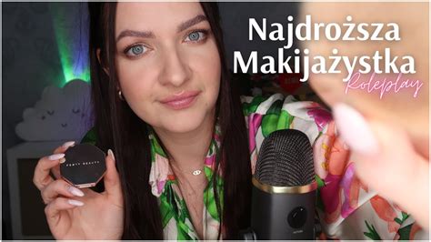 Asmr Roleplay Najdro Sza Makija Ystka Robi Tw J Makeup Polish Asmr