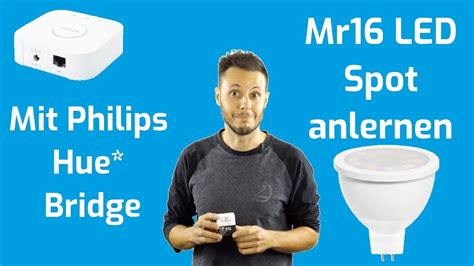 Mr16 ZigBee LED Spot Mit Philips Hue Steuern Tutorial YouTube