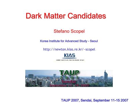 PPT - Dark Matter Candidates PowerPoint Presentation, free download - ID:6998998