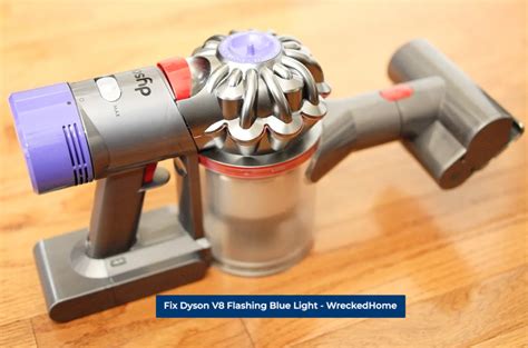 Dyson V8 Flashing Blue Light When Charging Easy Fix Guide