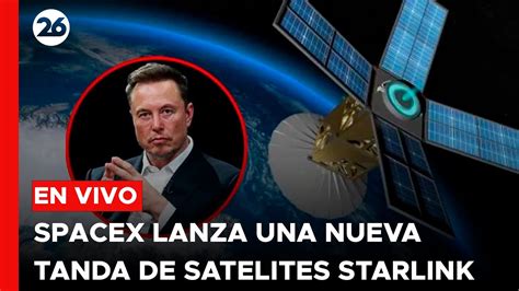 AHORA SpaceX lanza el siguiente lote de satélites STARLINKS en Cabo