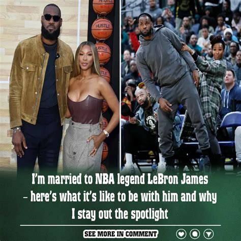 Im Married To Nba Legend Lebron James Heres What Its Like To Be