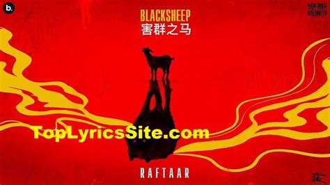 Black Sheep Lyrics – Raftaar - TopLyricsSite.com