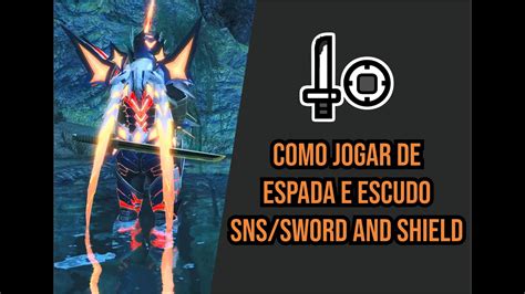 MONSTER HUNTER RISE GUIA Como Jogar De ESPADA E ESCUDO SWORD AND