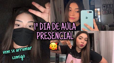 Arrume Se Comigo Dia De Aula Presencial Youtube