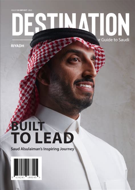 Destination Ksa The Culture Issue Riyadh Destination Ksa