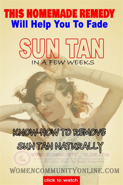 This Homemade Remedy Will Help You To Fade Sun Tan How To Remove Sun Tan Naturally Natural