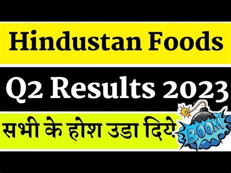 Hindustan Foods Q2 Results 2022 Hindustan Foodsshare Latest News