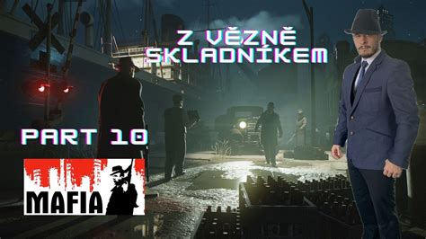 Mafia DEFINITIVNÍ EDICE Gameplay Part 10 z vězně skladníkem Full