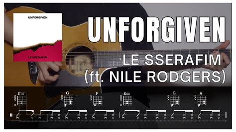 UNFORGIVEN Feat Nile Rodgers LE SSERAFIM L Guitar Tutorial TAB