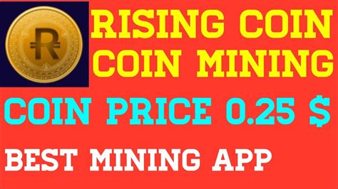 Rising Coin Mining App Best Mining App Rising Coin Withdrawal