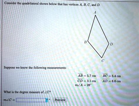 SOLVED Consider The Quadrilateral Shown Below That Has Vertices A B