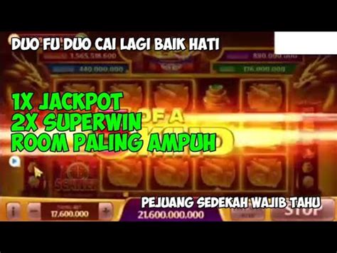 UPDATE TERBARU ROOM JACKPOT DUO FU DUO CAI FULL BURUNG 21B YouTube