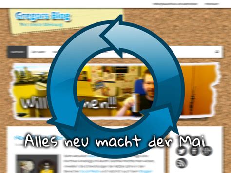 Alles Neu Macht Der Mai Gregors Blog