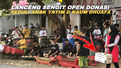 Aksi Terbaik Lanceng Sengit Open Donasi Untuk Anak Yatim Youtube