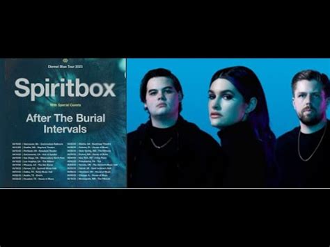 Spiritbox St North American Headlining Tour W After The Burial And