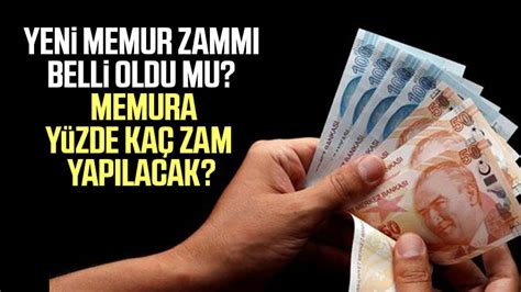 Yeni memur zammı belli oldu mu 2023 Temmuz ayında memura yüzde kaç zam