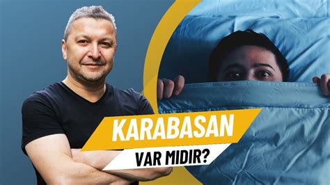 Karabasan Uyku Felc Ned R Neden Olur Neler Yapilmalidir Youtube