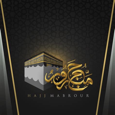 Premium Vector Hajj Mabrour Greeting Islamic Illustration Background