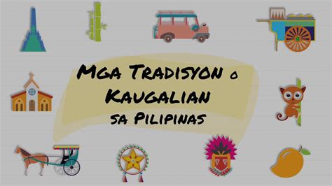 Tradisyon At Pagdiriwang Sa Pilipinas Youtube