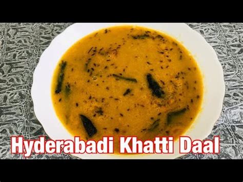 Khatti Dal Hyderabadi Khatti Dal Recipe Khatti Daal Kaise Banate