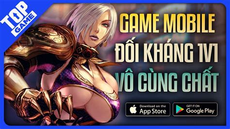 Top Game Đối Kháng 1vs1 Đọ And Luyện Tay Vô Cùng Chất Cho Mobile 2022