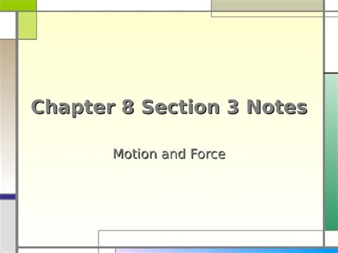 Ppt Chapter 8 Section 3 Notes Motion And Force What Is Force Force A Force Is The Cause Of