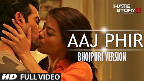 Aaj Phir Tumpe Pyar Aaya Bhojpuri Version By Aman Trikha Feat Sexy Surveen Chawla Youtube