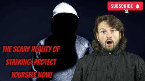 The Scary Reality Of Stalking Protect Yourself Now Reaction Video