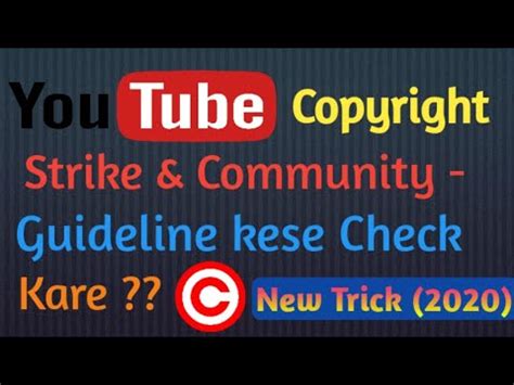 How To Check Copyright Strike Community Guideline In 2020 New Trick