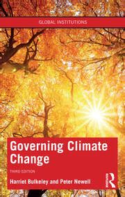 Governing Climate Change 3rd Edition Harriet Bulkeley Peter Newe