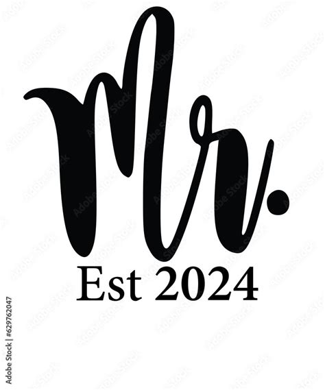 Mr And Mrs Est Svg Png Mr Svg Mrs Svg Wedding Svg Bundle Hubby