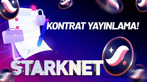 StarkNet Airdrobu İçin Kontrat Yayımlama Herkesin Önüne Geçin