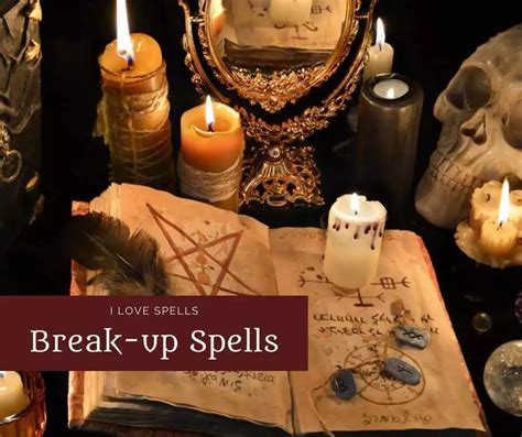 Break Up Spells To Break Up A Couple Or Relationship I Love Spells