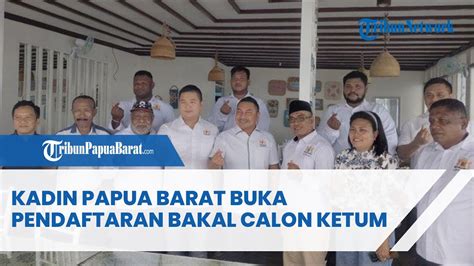 KADIN PAPUA BARAT BUKA PENDAFTARAN BAKAL CALON KETUM YouTube