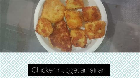 Chicken Nuggetnugget Ayam Youtube