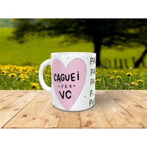 Caneca Caguei pra Você Shopee Brasil