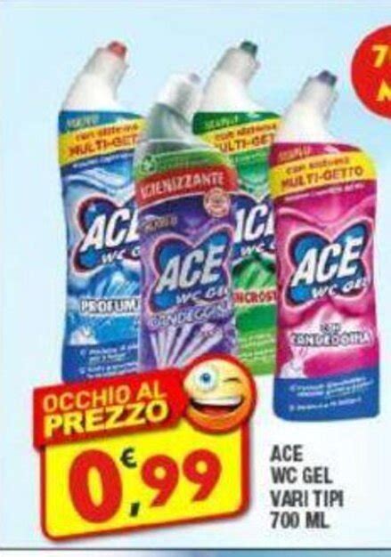 Ace Wc Gel Vari Tipi Ml Offerta Di Maury S