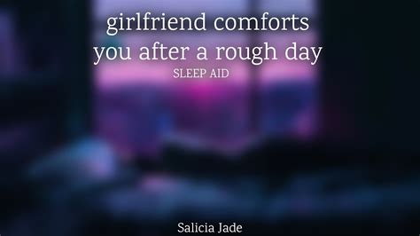 Girlfriend Comforts You After A Rough Day F4a Sleep Aid Head