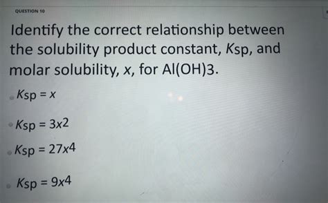 Solved QUESTION 10 Identify The Correct Relationship Between Chegg