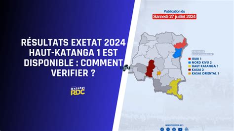 R Sultats Exetat Haut Katanga Est Disponible Comment V Rifier