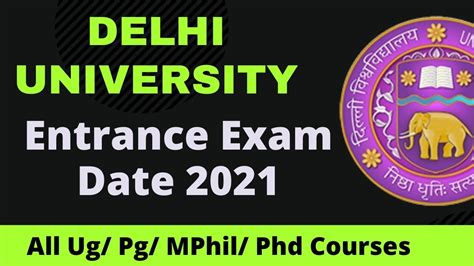 Delhi University Entrance Exam Dates Announced 2021 Duet 2022