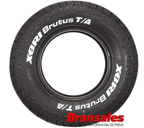 Pneu Aro Xbri R Lonas R Brutus T A Bransales Pneus