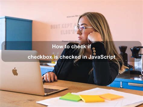 How To Check If Checkbox Is Checked In JavaScript Coding Tips And Tricks