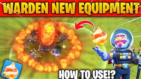 New FIREBALL Equipment Explained Best Ability For Warden In Clash Of