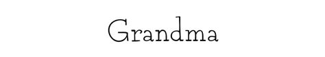 Download Grandma Font For Free