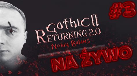 LIVE GOTHIC 2 New Balance 3 Łowca Demonów Grind czy Rozdział 2