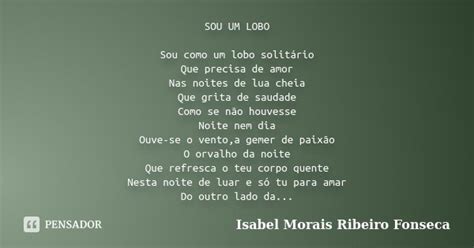 Sou Um Lobo Sou Como Um Lobo Solitário Isabel Morais Ribeiro